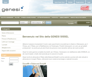 sissel.it: Genesi srl - Sissel - Balanced Body - Sissel.it
Prodotti per la Salute e il Benessere, per il Fitness, per il Pilates, per la Riabilitazione e la Fisioterapia. 