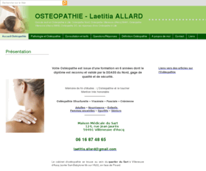 osteopathe-sante.com: Accueil Ostéopathie
Laetitia Allard ostéopathe D.O  sur Lambersart, diplômée de l'ISO Lille temps plein, vous présente son cabinet et répond à vos questions.