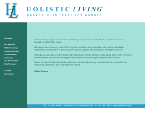 wohn-coaching.com: Holistic Living - ganzheitlich leben und wohnen - Startseite
Webautritt Holistic Living Wohncoaching