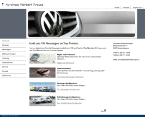 autohaus-krause.net: Volkswagen und Audi Neuwagen - Autohaus Norbert Krause, Immenhausen
Bei uns bekommen Sie alle Neuwagenmodelle von VW und Audi mit Top Service 