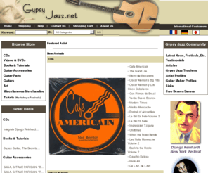 gypsyjazz.net: Django Reinhardts Gypsy Jazz music :: HOME
Dedicated to Django Reinhardt and Gypsy Jazz enthusiasts this site offers an extensive catalog of CDs, DVDs, VHS tapes, books, tutorials, Gypsy Jazz guitars, guitar accessories and art.