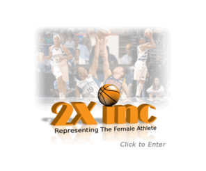 2xinc.com: 2X Inc. - Sports Agent for the female athlete
Female Sports Agent