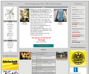 alt-hietzinger.at: Vereinigung der Alt-Hietzinger - Absolventenverein der Hietzinger Gymnasien
Die Homepage der Alt-Hietzinger,der Vereinigung ehemaliger Gymnasiasten der Hietzinger Gymnasien.Die Alt-Hietzinger sind mit rund 1000 Mitgliedern eine der größten Absolventenvereiniggungen Österreichs