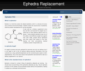 ephedra-replacement.com: Ephedra Replacement
ephedrine replacement and ephedra information