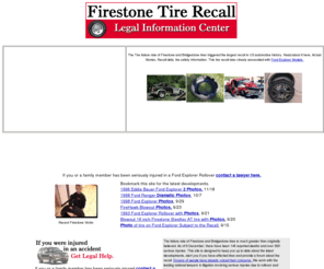 firestone-tire-recall.com: Firestone Tire Recall Legal Information Center
Firestone Tire Recall Legal Center provides 
information and referrals to lawyers handling serious injury cases