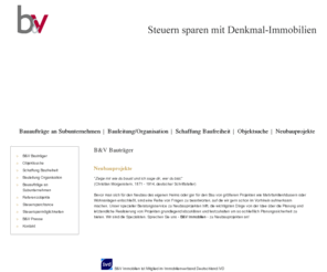 neubauprojekte24.de: B&V Bauträger | Neubauprojekte | Eric Mozanowski | B&V Immobilien
Bevor man sich für den Neubau des eigenen Heims oder gar für den Bau von größeren Neubaurojekten wie Mehrfamilienhäusern oder Wohnanlagen entschließt, sind eine Reihe von Fragen zu beantworten, auf die wir gern schon im Vorhinein aufmerksam machen. B&V Bauträger