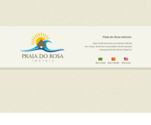 praiadorosaimoveis.com: PRAIA DO ROSA IMÓVEIS - Casas, Pousadas, Terrenos, Aluguel e Vendas na Praia do Rosa
PRAIA DO ROSA IMÓVEIS - Casas, Pousadas, Terrenos, Aluguel e Vendas na Praia do Rosa