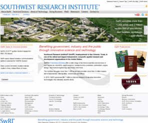 southwestresearchinstitute.net: Southwest Research Institute (SwRI): applied engineering research and development
Southwest Research Institute, headquartered in San Antonio, TX, multidisciplinary, independent, nonprofit, applied engineering and physical sciences research and development organization.