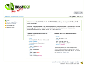 transnode.net: Transnode - AS31031 - Home
Transnode - Opérateur IP [ IPv4 - IPv6 ]