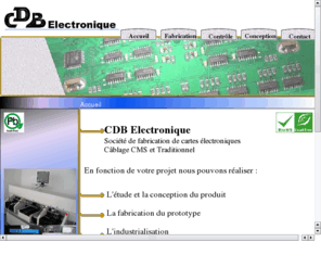 cdb-electronique.com: CDB Electronique - Fabrication de cartes électroniques
CDB Electronique : Fabrication de cartes électroniques, câblage CMS & Traditionnel. Tél : 04-72-79-73-19 e-mail : Contact@cdb-electronique.fr