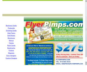 flyerpimps.com: Online Printing Offset Printing - Flyers - Business Cards - Brochures :: FlyerPimps.com
Online Printing on all Promotional Offset Printing Services Including Business