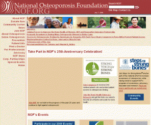 nof.org: National Osteoporosis Foundation
Established in 1984, the National Osteoporosis Foundation (NOF) is the nation’s leading voluntary health organization solely dedicated to osteoporosis and bone health.