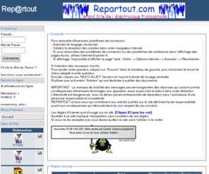 repartout.com: REPARTOUT Grand site de l'électronique francophone - Faite partie de la grande famille
XOOPS is a dynamic Object Oriented based open source portal script written in PHP.