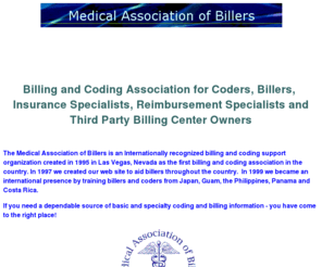 e-medbill.com: Medical Association of Billers - National ICD CPT Support Organization
Medical Association of Billers - Medical billing and coding support plus ICD, CPT, HCPCS Education and Training 