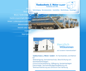 tankschutz-meier.com: Tankschutz J. Meier GmbH – Ihr Partner für Korrosionsschutz, Beschichtung von Sprinklertankanlagen und Tankraumsanierung aus Elmshorn bei Hamburg.
Ihr Partner für Korrosionsschutz, Beschichtung von Sprinklertankanlagen und Tankraumsanierung aus Elmshorn bei Hamburg.