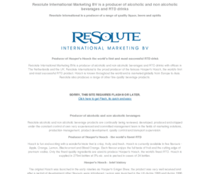 resolute-drinks.com: Resolute International
Resolute International is a producer of alcoholic and non alcoholic bevarages and RTD drinks including Hooper's Hooch