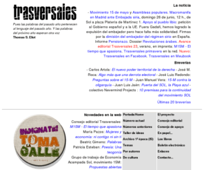 trasversales.net: Trasversales, aportaciones a un proyecto de autonomía. Socialismo libertario y democracia radical (en 1989-2005: Iniciativa Socialista)
Trasversales, aportaciones a un proyecto de autonomía . Antes: Iniciativa Socialista