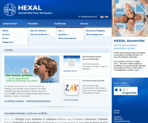 hexal.info: HEXAL | Arzneimittel Ihres Vertrauens
HEXAL Arzneimittel informiert Patienten und Fachkreise über rezeptfreie und rezeptpflichtige Generika, Gesundheit & Medizin, und über das Unternehmen HEXAL.