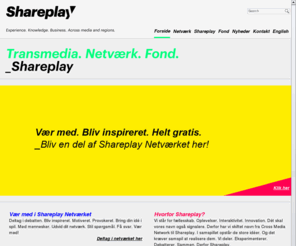 shareplay.dk: Shareplay - et cross media netværk i Nord- og Midtjylland
Shareplay er en ambitiøs tværmedial satsning iværksat af Region Midtjylland og Region Nordjylland. 