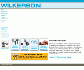 wilkersoncorp.com: Wilkerson Corporation
Wilkerson manufactures and markets a complete line of compressed air treatment components and control products. These include filters, regulators and lubricators, air dryers, separators, drains and other components used in air preparation.