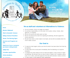 alt2violence.com: Alternatives To Violence | Red Bluff | Corning
Domestic violence should not happen to anybody. Ever. Period. But it does - and when it does, there is help. Maybe you have lived with abuse, maybe it happened just once; maybe you work or live next to someone who is being abused right now. Alternatives To Violence can show you how and where to get help.