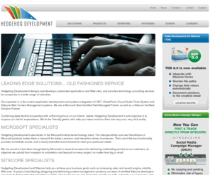 hedgehogsoftware.com: Home | Hedgehog Development | Application Development, Integration Services, .NET Development, VSTS, SQL Server, SharePoint, Microsoft, Long Island, New York, New Jersey, Connecticut, NY
Custom software and solution development using Microsoft and Sitecore technologies based in Long Island, New York