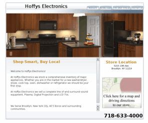 hoffyselec.com: Brooklyn, New York City, All 5 Boros Appliances, Electronics, Flat and Plasma TV,  Electric and Gas Ranges, Side by Side Refrigerators, Dishwashers, Cooktops, Ovens, Dryers, Front Load Washers, Stoves,  and more! -- Hoffys Electronics
