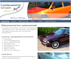 autolackierung-mv.de: Autolackierung Lackreparatur u. Airbrush | Schwerin
Die Lackierwerkstatt für Autolackierung und Airbrush in Schwerin. Teillackierungen, Komplettlackierungen, Effektlackierungen, Lackreparatur, Lackaufbereitung & Lackdoktor