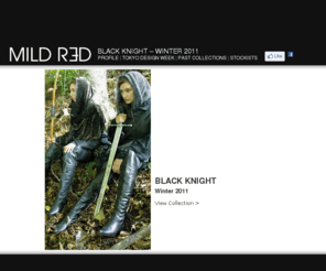 mild-red.com: Mild Red - Black Knight - Winter 2011 Collection - Available Now
Out Now - Winter 2011 Collection