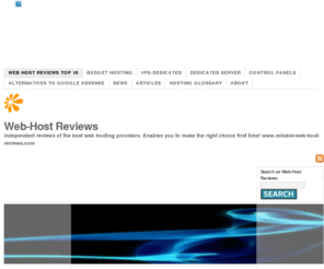 reliable-web-host-reviews.com: Reliable Web-Host Reviews . com
The list of top 10 web hosting providers
Find the best web site hosting providers. We have the most reliable hosting reviews of the best web hosting plans combined in a top ten hosting table. Quickly Locate Web Hosting Plans and read customer Reviews. Are you looking for a reliable web hosting company and need to easily search and compare web hosting companies that suit your needs. Here you can find web hosting that suits your needs.