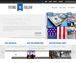 tryingtofollow.com: Trying to follow | Thoughts on the Journey
I once read the words of a man who said Follow me... and I've been on that journey ever since. This is my story as I try to follow those teachings and my reflections on that journey.