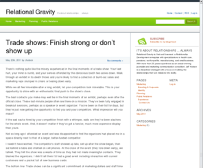 relationalgravity.net: Relational Gravity: It's about relationships ... always
Relational Gravity is, first and foremost, a Relationship Development enterprise with specializations in health care, pensions, not-for-profits, manufacturing, and small business.