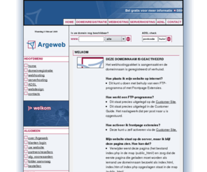 sure.nl: Argeweb - Domeinregistratie, webhosting, adsl en serverhosting >  colocatie & dedicated hosting
Argeweb webhosting - Domeinregistratie, webhosting, adsl en e-commerce : snel en betrouwbaar voor domeinregistratie en webhosting