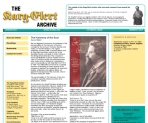 karg-elert-archive.org.uk: News and Articles
The Archive was founded in 1987 with the objective of encouraging the performance, recording and publication of the composer's music. It is based in England.