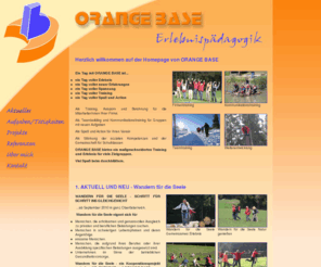 orangebase.at: orange base Erlebnispädagogik: Aktuelles
WWW-Site von Roland Wiednig - orange base, Erlebnispädagogik