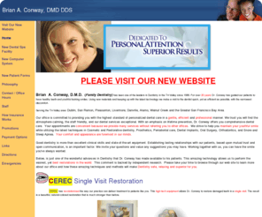 bac5.com: Brian A. Conway, DMD DDS : Home: Introduction to Dr. Conway
Dr. Conway, a dental office with related information about Dentistry and his dental staff.