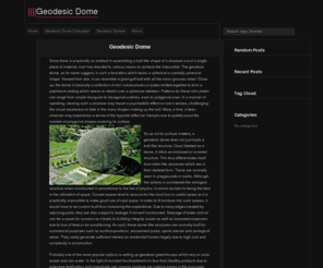 geodesicdome.org: Geodesic Dome
A geodesic dome is a dome made out of triangles forming a sphere. On this site you can find all sorts of information about geodesic domes.