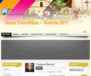 gesucrocifissoandria.com: Parrocchia Gesù Crocifisso – Andria (BT) « Gesù Crocifisso – Andria (BT)
Gesù Crocifisso - Andria (BT)