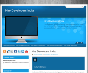 hiredevelopersindia.net: Hire Web Developers India | Hire Developers India | Hire CMS Developers India | Hire PHP Developers India | Hire-offshore-Developers India
With extensive experience in Website Design and Website Development, Sentinel Infotech, a high quality and cutting edge Offshore Web Development Company based in India, is all about delivering high quality web-based solutions and IT enabled services, at low costs.