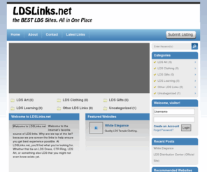 ldslinks.net: LDS Links
Pre-screened, up-to-date, and family friendly LDS Links for the web.  Find LDS Clothing, LDS Gifts, and anything LDS here!