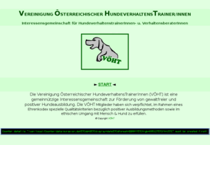 voeht.at: > Österreichische Vereinigung unabhängiger Hundetrainer - positive Hundeerziehung
Vereinigung Österreichischer Hunde Trainer