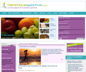 dietetiquesportive.info: Diététique Sportive : Conseils et actualités en nutrition du sport
Site et blog consacrés à l’alimentation du sportif. Conseils en nutrition sportive pour l’entrainement et la compétition. Sujets d’actualités en diététique du sport. Pour tout savoir sur comment s’alimenter avant une compétition, que boire pendant une activité sportive ou que manger pendant la récupération. Sciences du sport.