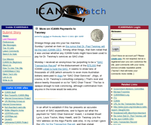 paultwomey.com: ICANNWatch | More on ICANN Payments to Twomey
ICANNWatch.Org monitors and tracks the action of ICANN and global domain name policy.