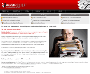 auditrelief.com: AuditRelief - Tax Representation Service
Audit Relief, Inc. is a pre-paid tax representation firm comprised of veteran accounting individuals, CPAs, lawyers, enrolled agents and financial professionals dedicated to representing taxpayers to resolve their tax problems. The company was formulated specifically to help prepare and guide individuals through tax audit scenarios at a minimal out-of-pocket expense.
