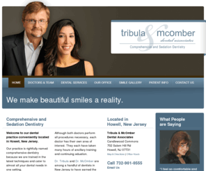 mcomberandtribula.com: Howell dentist, Dentist in Jackson, , Freehold, Colts Neck, Wall,  - Cosmetic Dentist
Looking for a Howell dentist? Dr. Nathalie McOmber provides dentistry to the following locations: Jackson, Freehold, Colts Neck, Wall.  Howell dentist providing excellent dentistry including Cosmetic Dentist, Teeth Whitening, Veneers, TMJ, Dental Implants in Howell, Jackson, Freehold, Colts Neck, Wall, .