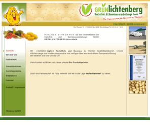 gruenlichtenbergbb.de: Kartoffelverarbeitung &  Gemüseverarbeitung Grünlichtenberg - Schälkartoffeln, Kartoffeln, Garkartoffeln, Feinkost, Bioprodukte, Kartoffelsalat, Öko - kaufen, bundesweit, Brandenburg
Wir verarbeiten Kartoffeln und Gemüse, handeln mit Garkartoffeln, Schälkartoffeln, Biogemüse, Bio-Kartoffeln, Kartoffelsalat und Feinkost, bundesweit.