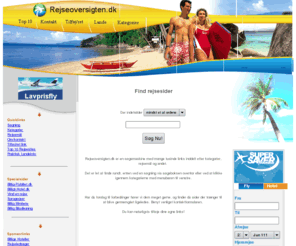rejseoversigten.dk: www.Rejseoversigten.dk - din guide til rejser på nettet.
Rejseinformation og links til mange tusinde rejsesider finder du på Rejseoversigten.dk