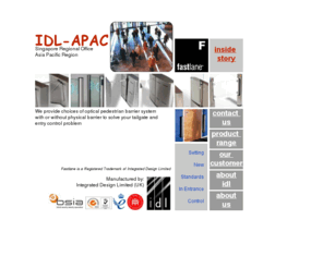 idl-apac.com: IDL-APAC FastLane SpeedGate System
IDL Fastlane, optical pedestrian barrier system with or without physical barrier...http://www.idl-apac.com,fastlane glasswing, compact, wide, standard, idl-apac, fastlane, speedgate, www.idl-apac.com