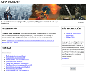 juega-online.net: juega-online.net - juegos online, juegos en español, jugar en internet
Noticias y enlaces para ampliar información sobre el tema