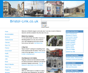 bristol-link.co.uk: Bristol Link - your community - Entertainment, Jobs, Hotels, Property, History
Bristol's largest community site with information on accommodation, jobs, entertainment, property, local history, and lots more - visit Bristol today